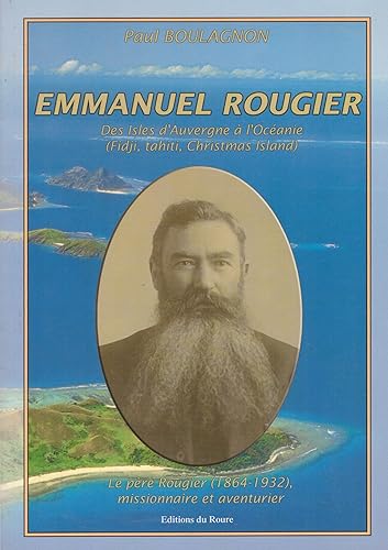 Download Emmanuel Rougier. Des îles d'Auvergne à l'Océanie PDF