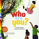 Who Are You?: The Kid's Guide to Gender Identity