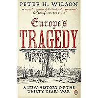Europe's Tragedy: A New History of the Thirty Years War book cover