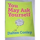 You May Ask Yourself: An Introduction to Thinking Like a Sociologist