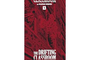 The Drifting Classroom: Perfect Edition, Vol. 1