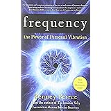 Frequency: The Power of Personal Vibration