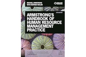 Armstrong's Handbook of Human Resource Management Practice: Building Sustainable Organisational Performance Improvement