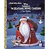 I Am Santa (Disney Tim Burton's The Nightmare Before Christmas) (Little Golden Book)