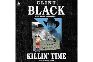 Killin’ Time: My Life and Music