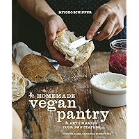 The Homemade Vegan Pantry: The Art of Making Your Own Staples [A Cookbook] book cover