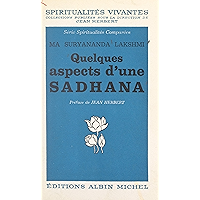 Quelques aspects d'une Sâdhanâ (French Edition) book cover Quelques aspects d'une Sâdhanâ (French Edition) book cover