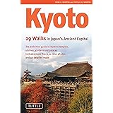 Kyoto: 29 Walks in Japan's Ancient Capital