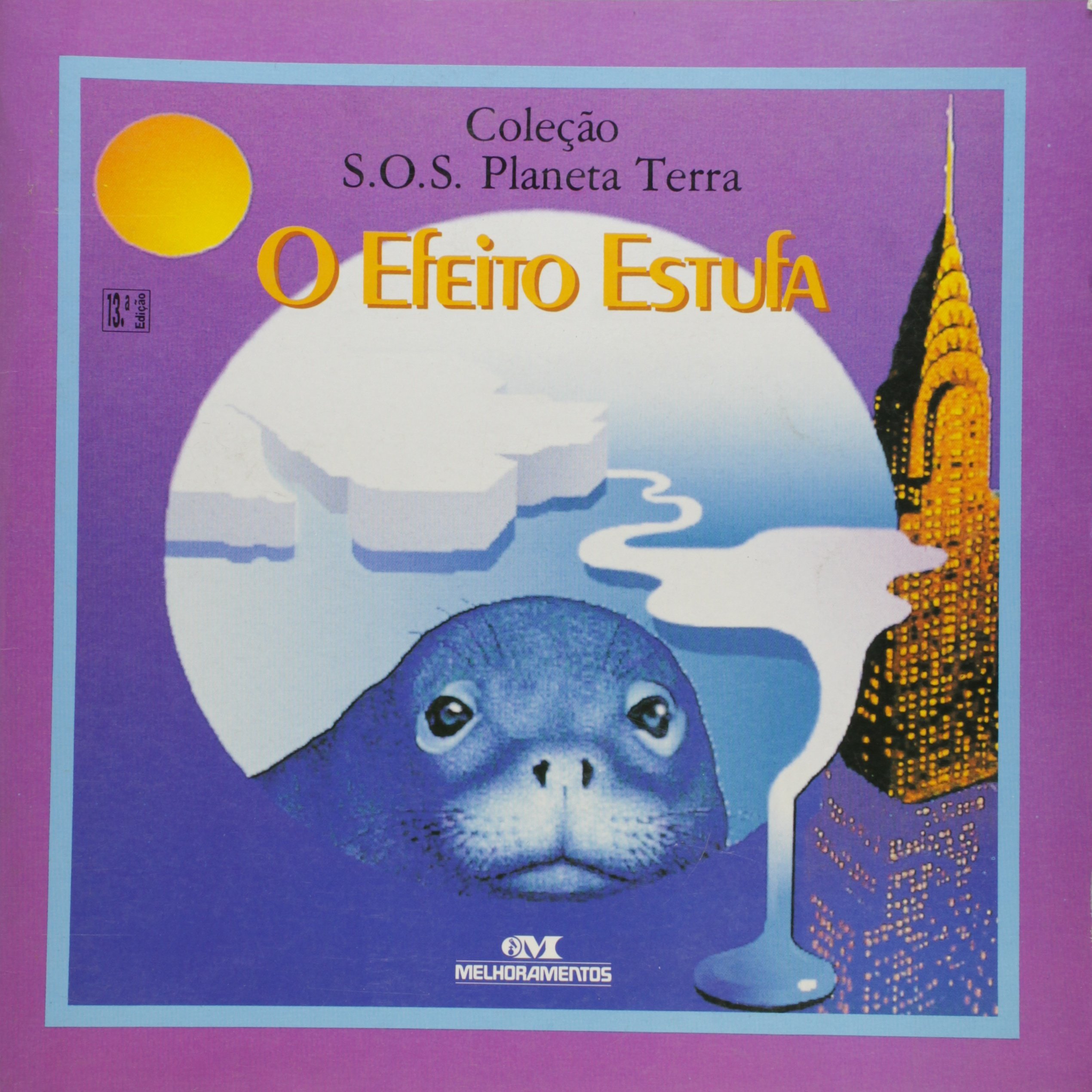 O Efeito Estufa Em Portuguese Do Brasil 9788506015421 Amazon Com Books