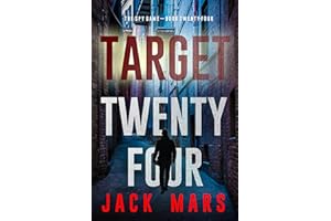 Target Twenty-Four (The Spy Game—Book #24)