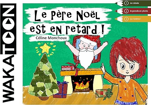 Download Le Père Noël est en retard - Coloriage animé PDF
