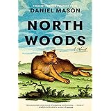 North Woods: A Novel