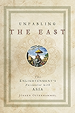 Unfabling the East: The Enlightenment's Encounter with Asia