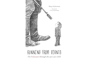Running from Giants: The Holocaust Through the Eyes of a Child