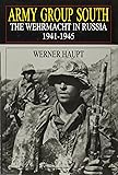 Army Group South: The Wehrmacht in Russia 1941-1945 (Schiffer Military History) (Schiffer Book for Collectors)