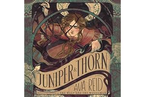 Juniper & Thorn: A Novel