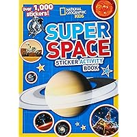 National Geographic Kids Super Space Sticker Activity Book: Over 1,000 Stickers!
