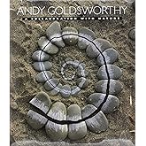 Andy Goldsworthy: A Collaboration with Nature