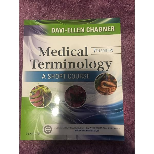 Medical Terminology: A Short Course, 6th Edition: Davi-Ellen