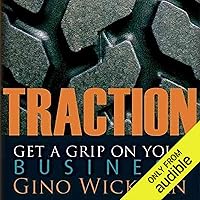 Traction: Get a Grip on Your Business