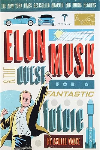 Download Elon Musk and the Quest for a Fantastic Future Young Readers' Edition PDF