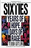 The Sixties: Years of Hope, Days of Rage