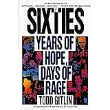 The Sixties: Years of Hope, Days of Rage