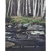 The Maine Woods: A Fully Annotated Edition