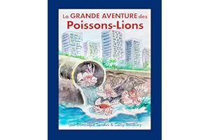 La Grande Aventure des Poissons-Lions (French Edition)