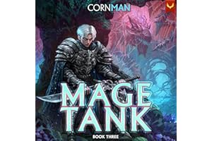 Mage Tank 3: A LitRPG Adventure