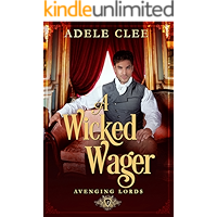 A Wicked Wager (Avenging Lords Book 2) book cover