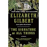 The Signature of All Things: A Novel