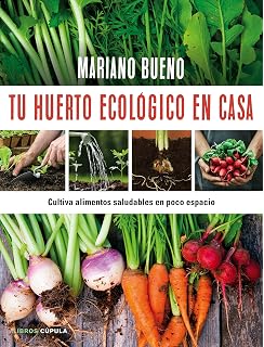 El huerto familiar ecológico (CULTIVOS): Amazon.es: Bueno, Mariano ...