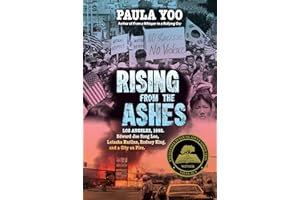 Rising from the Ashes: Los Angeles, 1992. Edward Jae Song Lee, Latasha Harlins, Rodney King, and a City on Fire