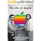 My Life at Apple: And the Steve I Knew