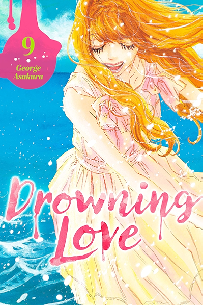 Amazon Com Drowning Love Vol 9 Ebook Asakura George Asakura George Kindle Store