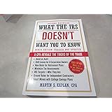 What the IRS Doesn't Want You to Know 9e