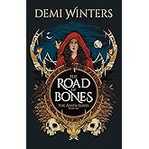 The Road of Bones: The Ashen Series, Book One