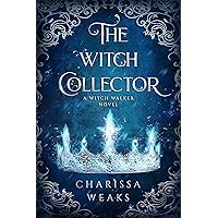 The Wolf and the Witch (Witch Walker): Weaks, Charissa