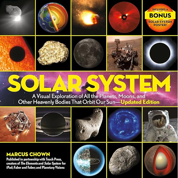 The Solar System: Exploring the Planets And Their Moons, from