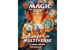 Magic: The Gathering: Planes of the Multiverse: A Visual History (Magic the Gathering)