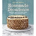 Joy the Baker Homemade Decadence: Irresistibly Sweet, Salty, Gooey, Sticky, Fluffy, Creamy, Crunchy Treats : A Baking Book