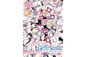 The 100 Girlfriends Who Really, Really, Really, Really, Really Love You Vol. 12