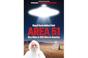 AREA 51: One Alien Is Still Alive in America