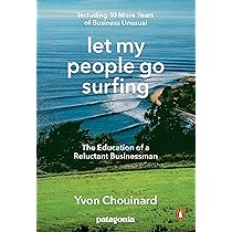 Let My People Go Surfing: The Education of a Reluctant Businessman