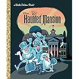 The Haunted Mansion (Disney Classic) (Little Golden Book)