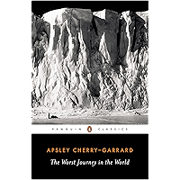 The Worst Journey in the World (Penguin Classics) book cover