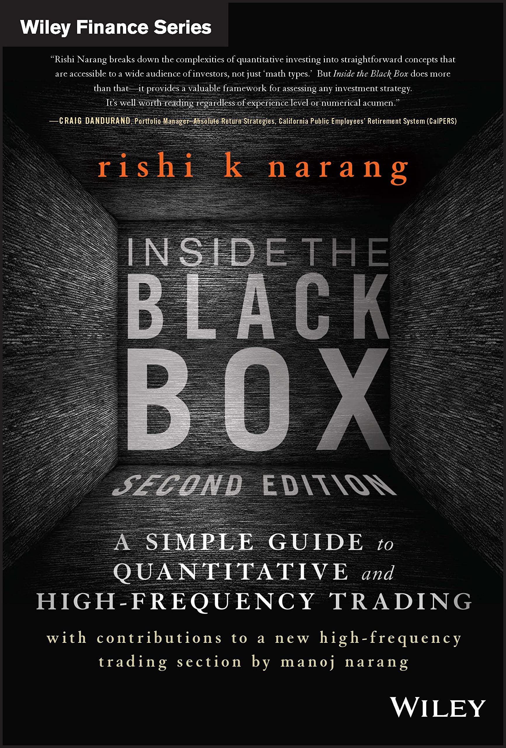 Inside the Black Box: A Simple Guide to Quantitative and High-Frequency Trading