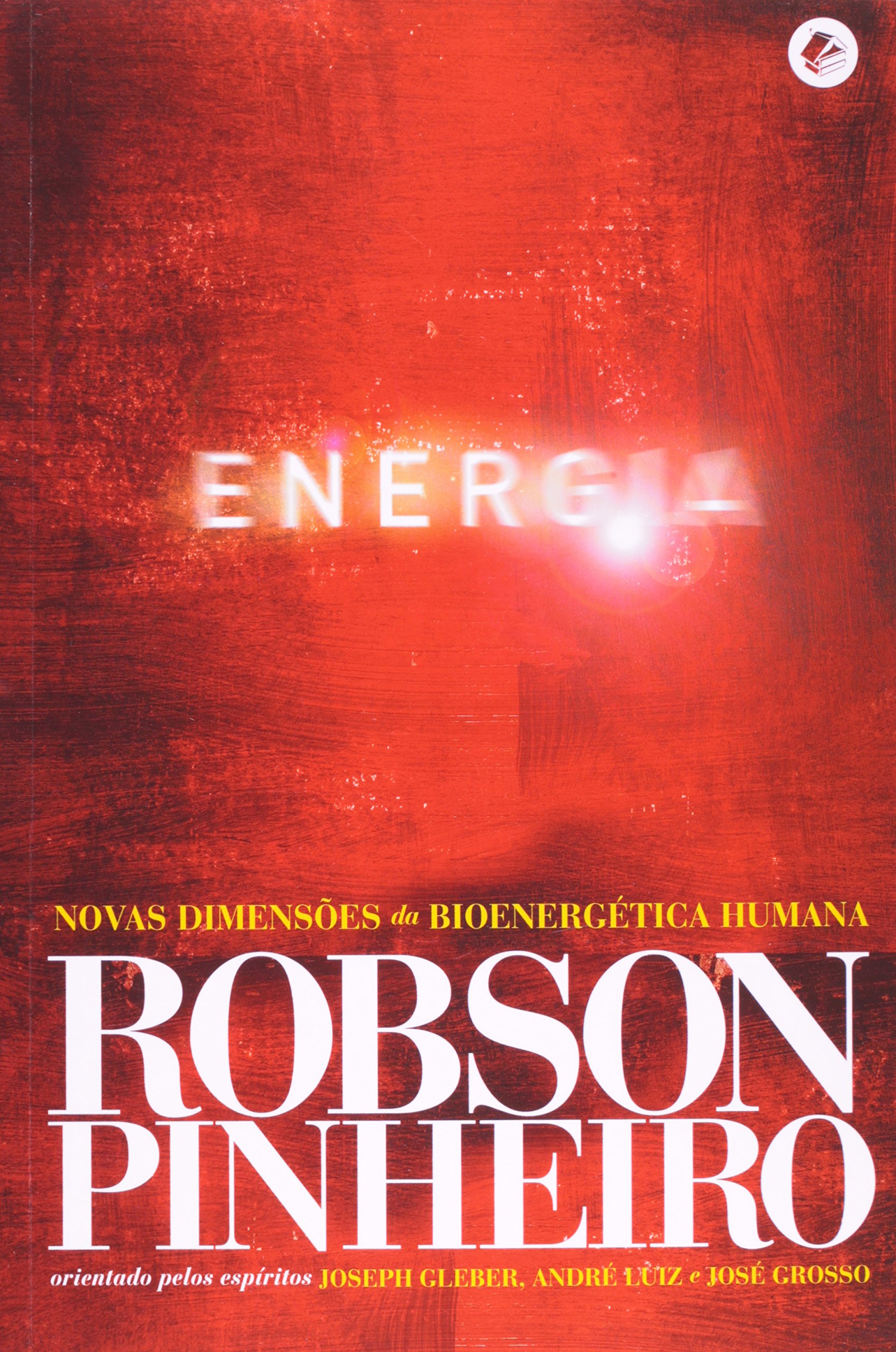 Energia - Novas Dimensoes Da Bioenergetica Humana PDF Robson Pinheiro