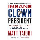 Insane Clown President: Dispatches from the 2016 Circus
